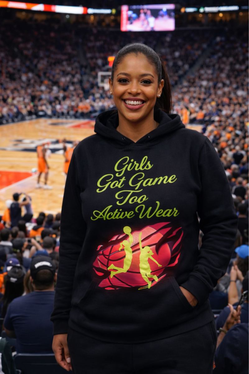 Girls Got Game Too™ Court side Hoodie